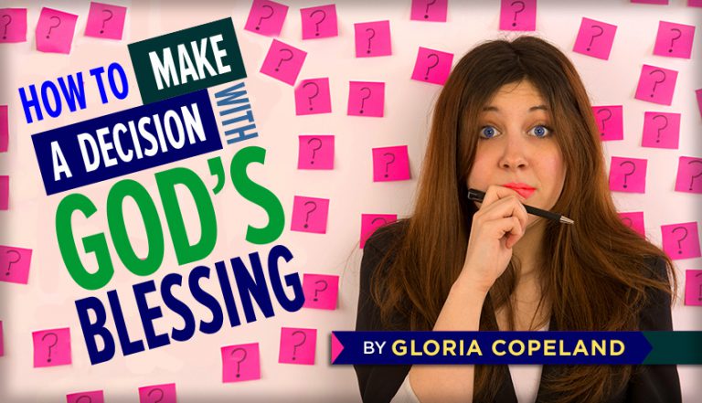 How To Make a Decision with God’s Blessing