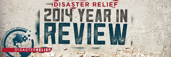 Disaster Relief – 2014 Year in Review