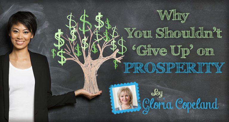 Why You Shouldn't Give Up On Prosperity