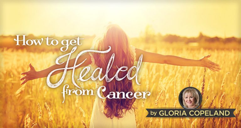 How to Get Healed from Cancer