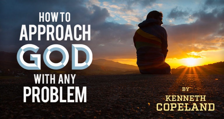 How to Approach God with any Problem