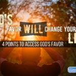 The Favor of God Will Change Your Life!