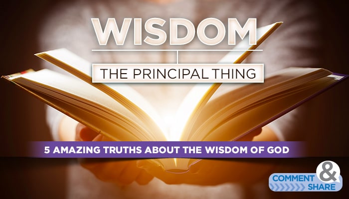 Five Truths About the Wisdom of God