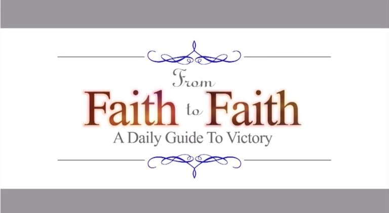 July 8, From Faith to Faith Daily Devotional, Protected By Love