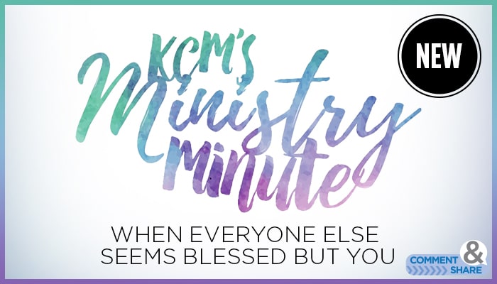 Ministry Minute Everyone Blessed But You