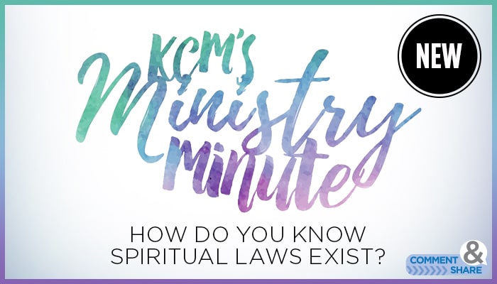 How Do You Know Spiritual Laws Exist?