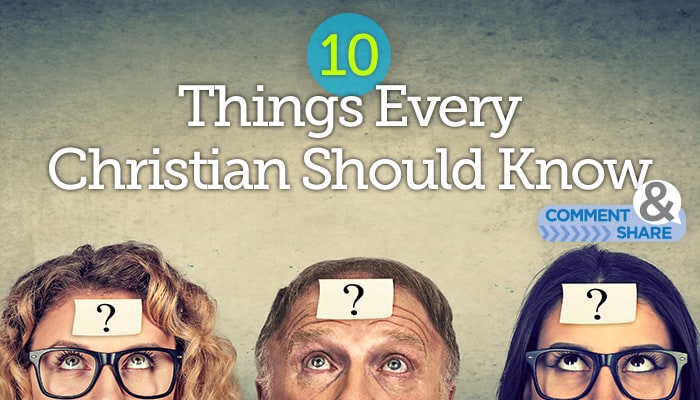 " Things every Christian should know