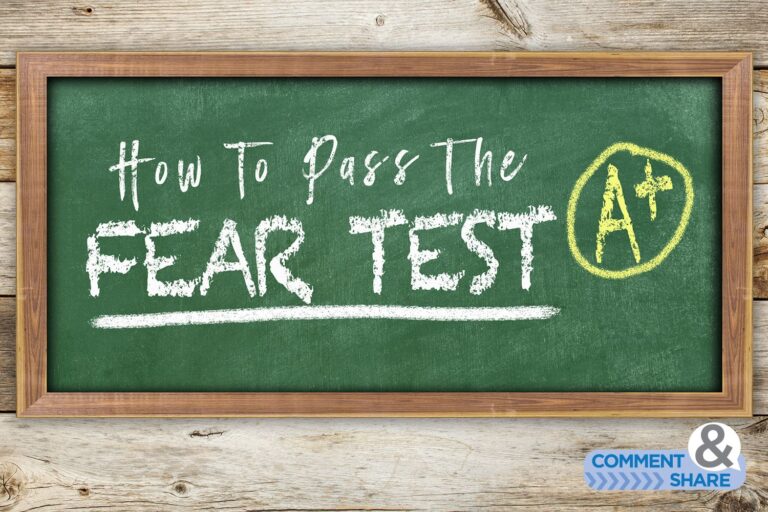 How to Pass the Fear Test