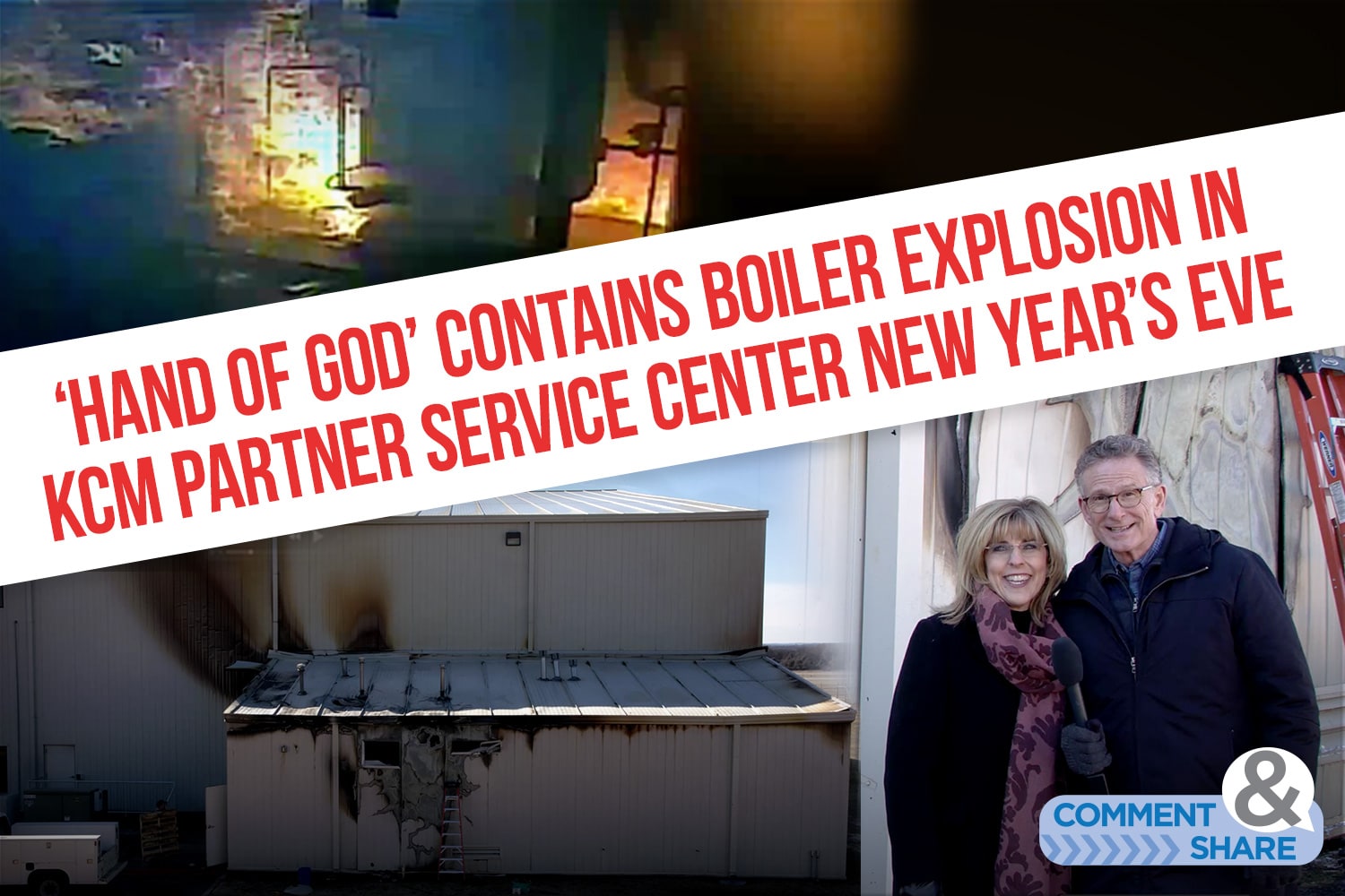 ‘Hand of God’ Contains Boiler Explosion in KCM Partner Service Center New Year’s Eve
