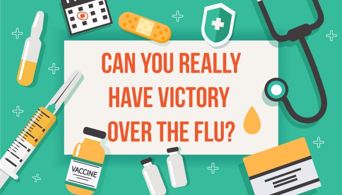 Can you have victory over the flu