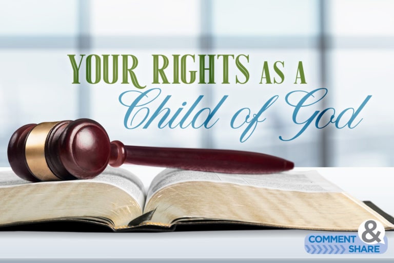 Your Rights as a Child of God