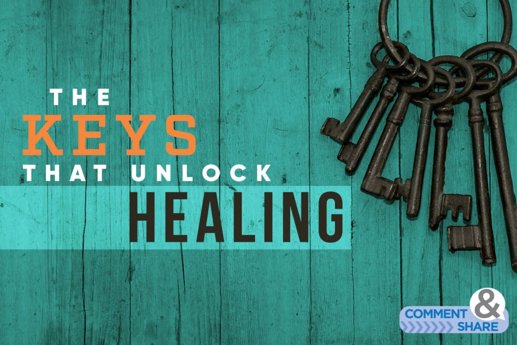 Keys that unlock healing