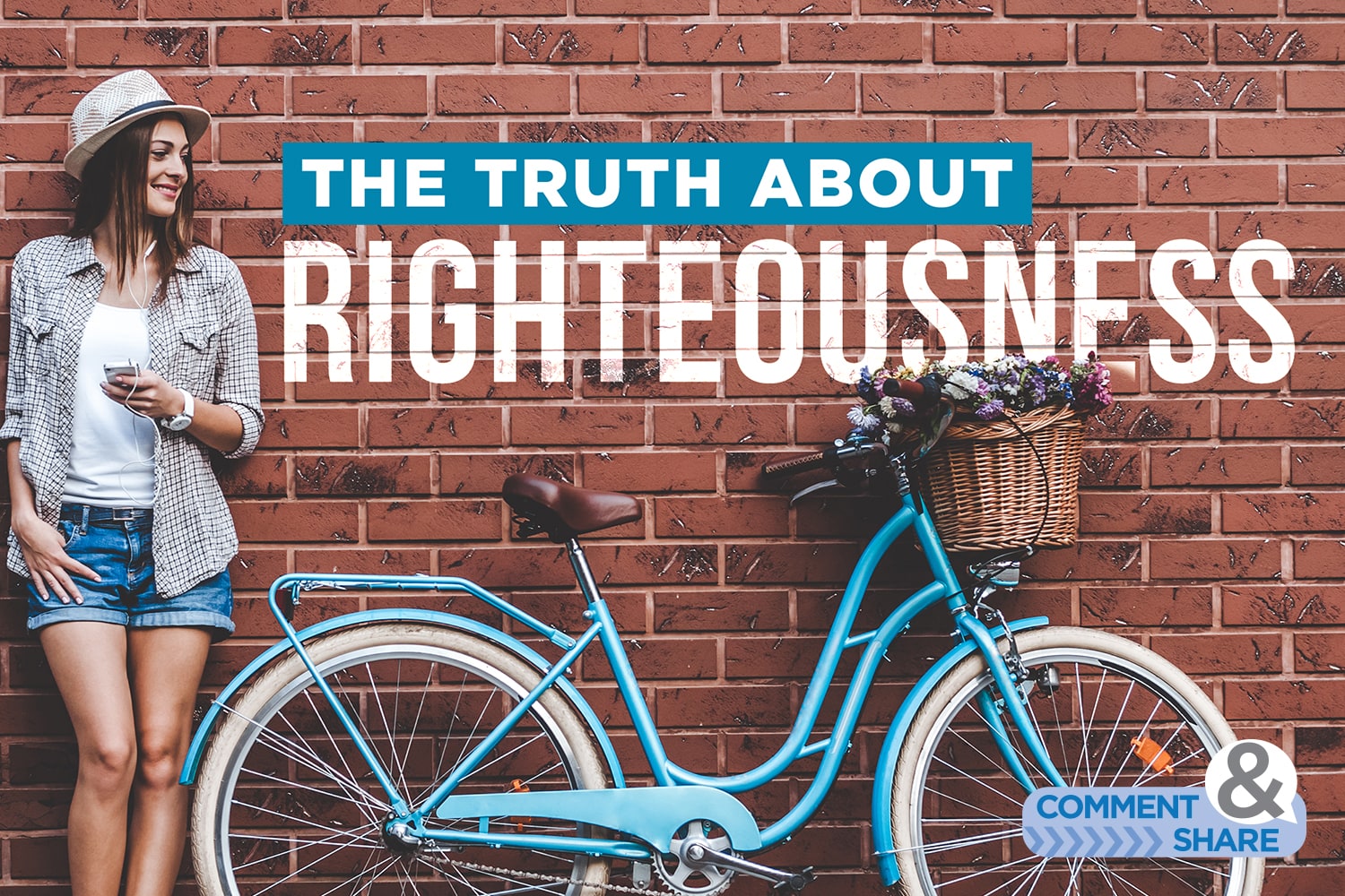 The Truth About Righteousness