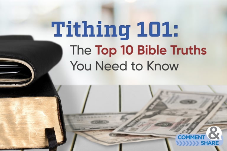 Tithing 101: The Top 10 Bible Truths You Need to Know
