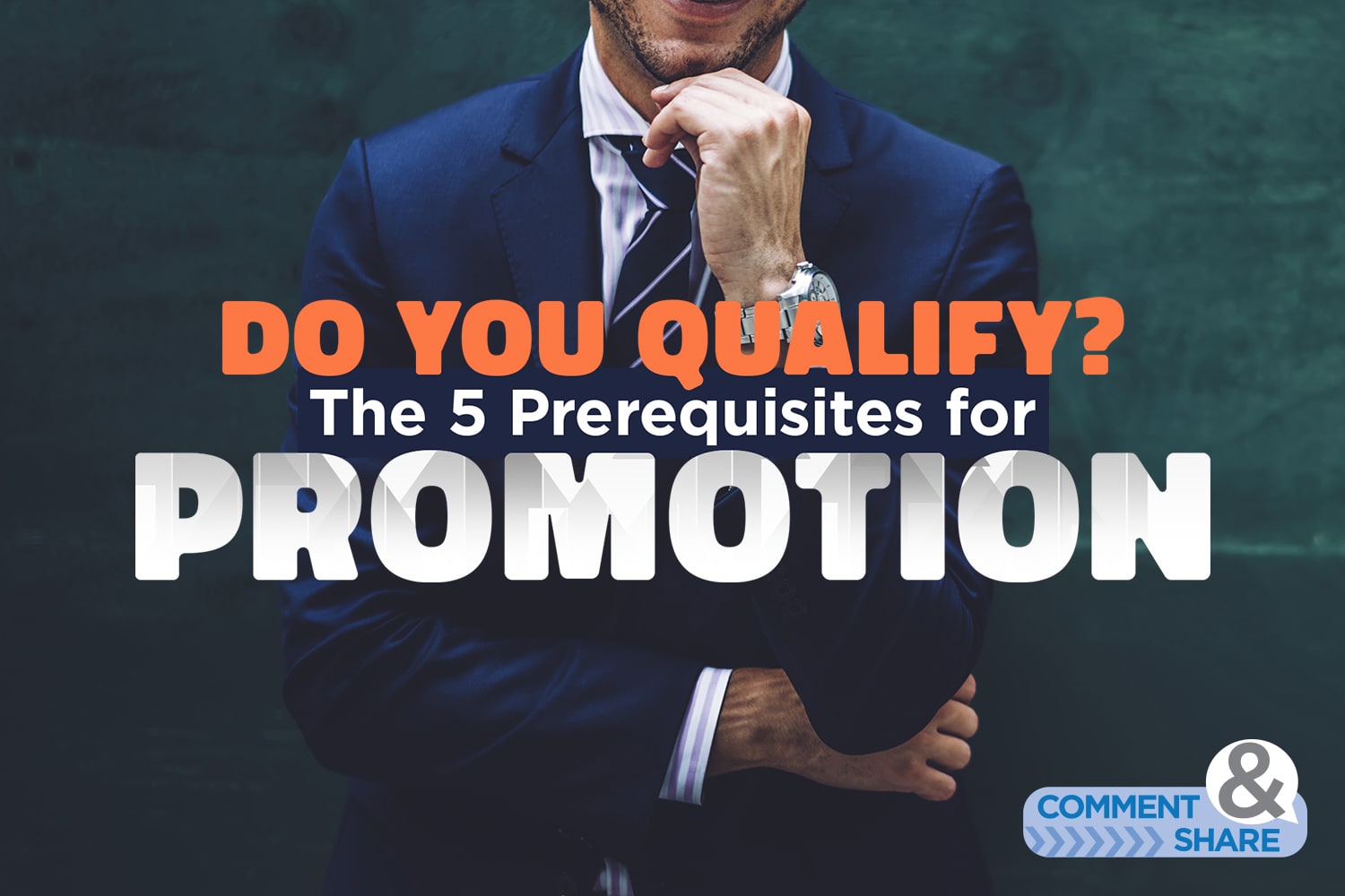 5 Prerequisites for Promotion