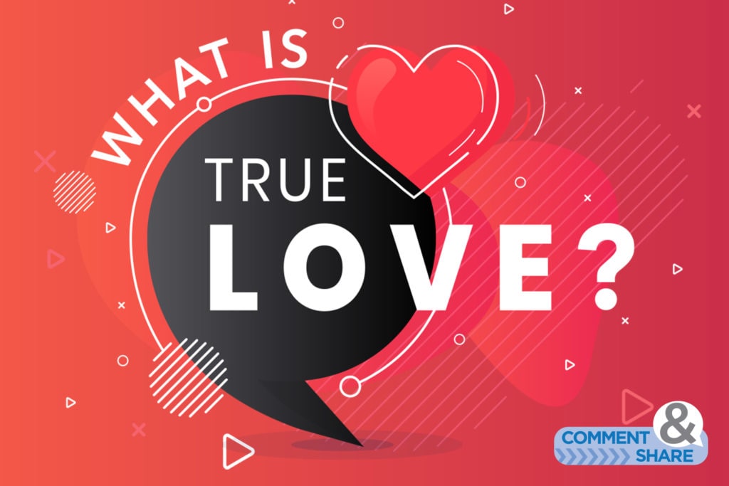 WHAT IS TRUE LOVE – Whats True Love