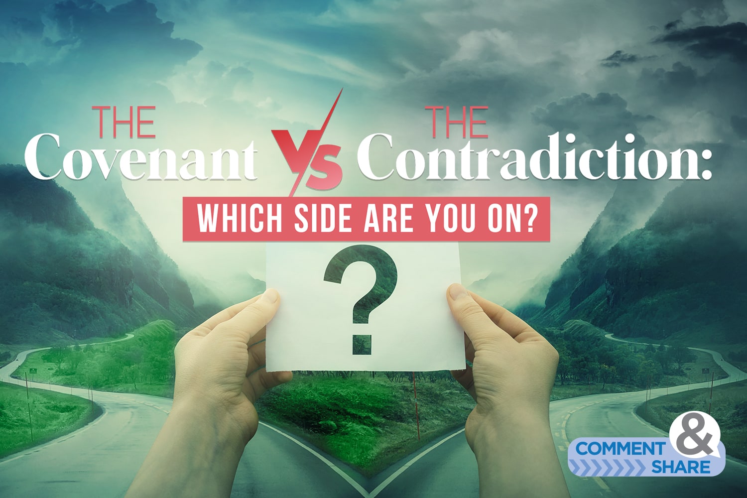 The Covenant Vs. The Contradiction