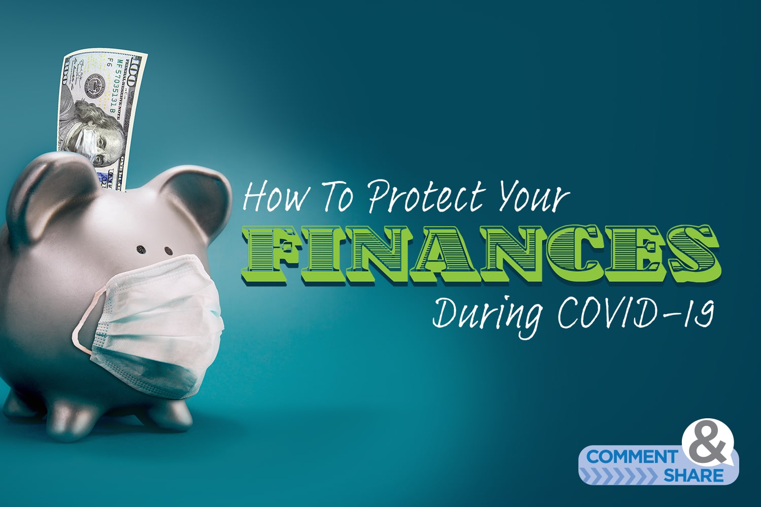 How to Protect Your Finances During COVID-19