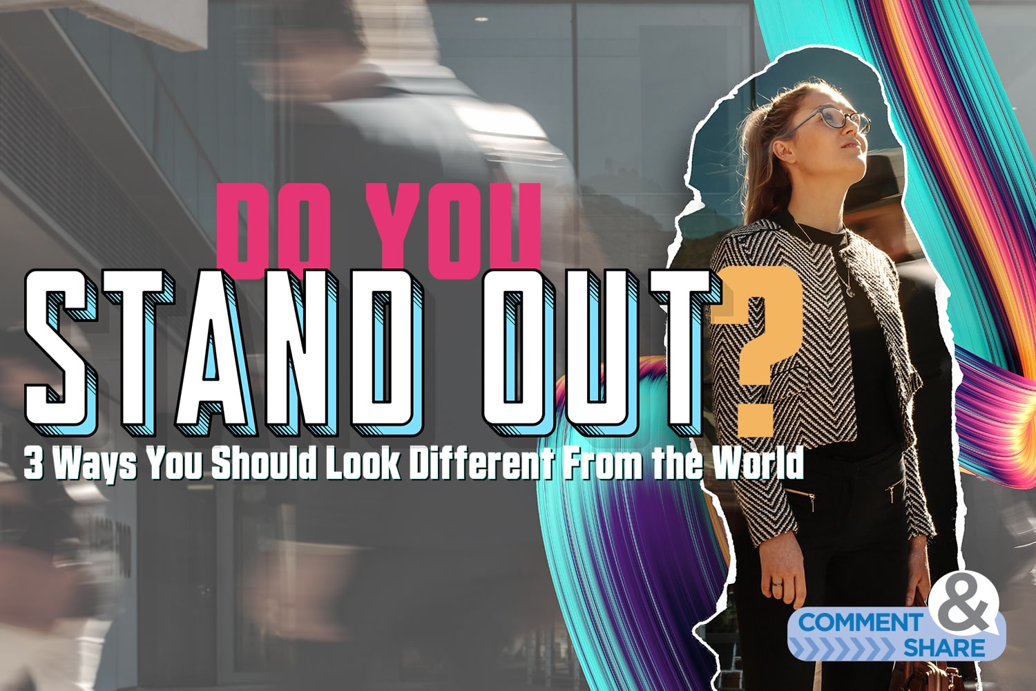 https://blog.kcm.org/do-you-stand-out-3-ways-you-should-look-different-from-the-world