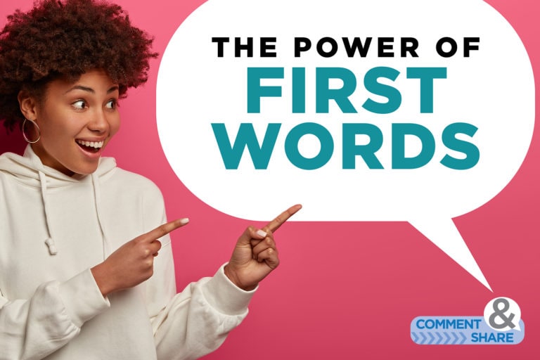 The Power of First Words