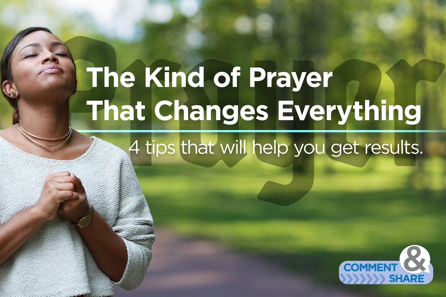 The Kind of Prayer That Changes Everything