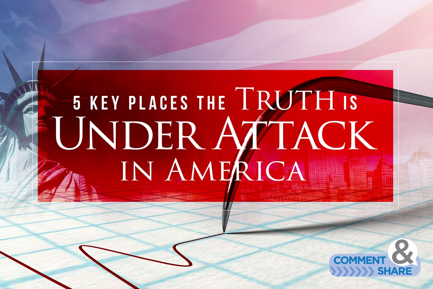 Truth Under Attack in America