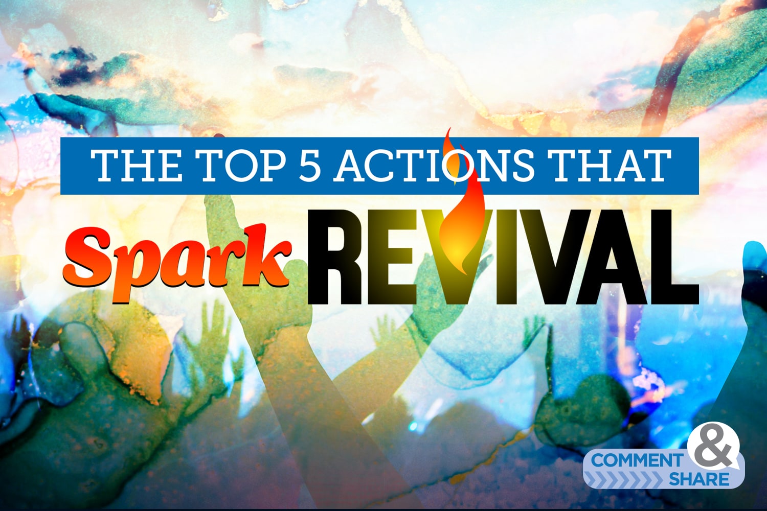 Top 5 Actions That Spark Revival