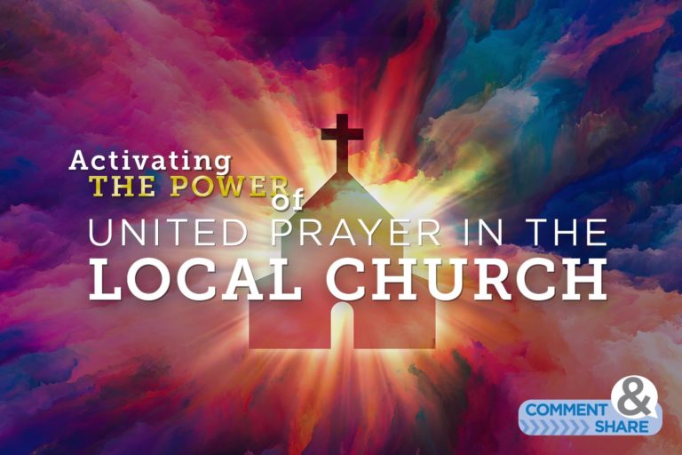 How To Activate the Power of United Prayer in the Local Church - KCM Blog