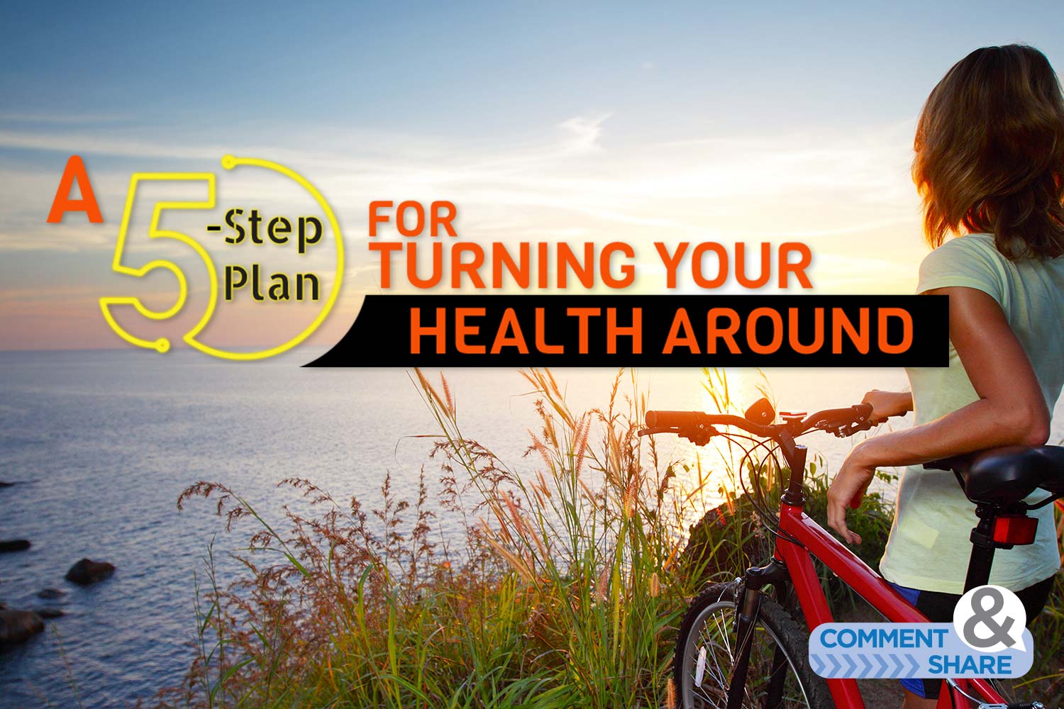 A 5-Step Plan for Turning Your Health Around
