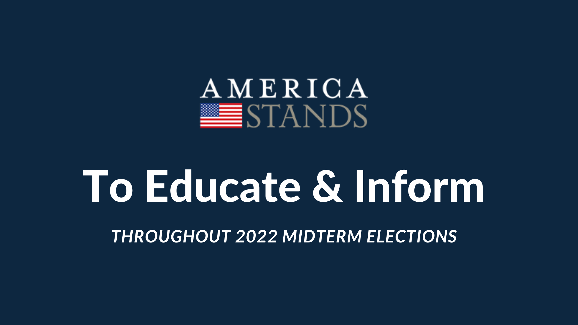 America Stands 2022 Midterm Elections