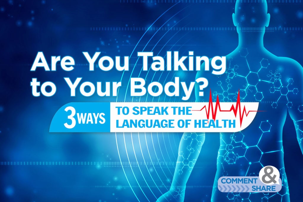 3 Ways to Speak the Language of Health