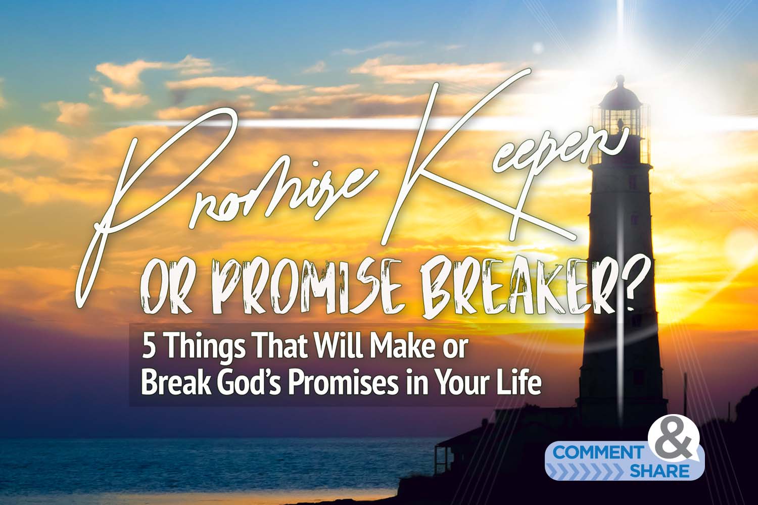 Promise Keeper or Promise Breaker