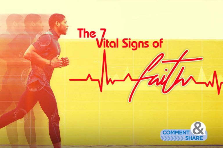 The 7 Vital Signs of Faith