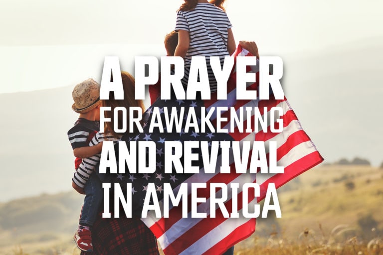 A Prayer for Awakening and Revival in America