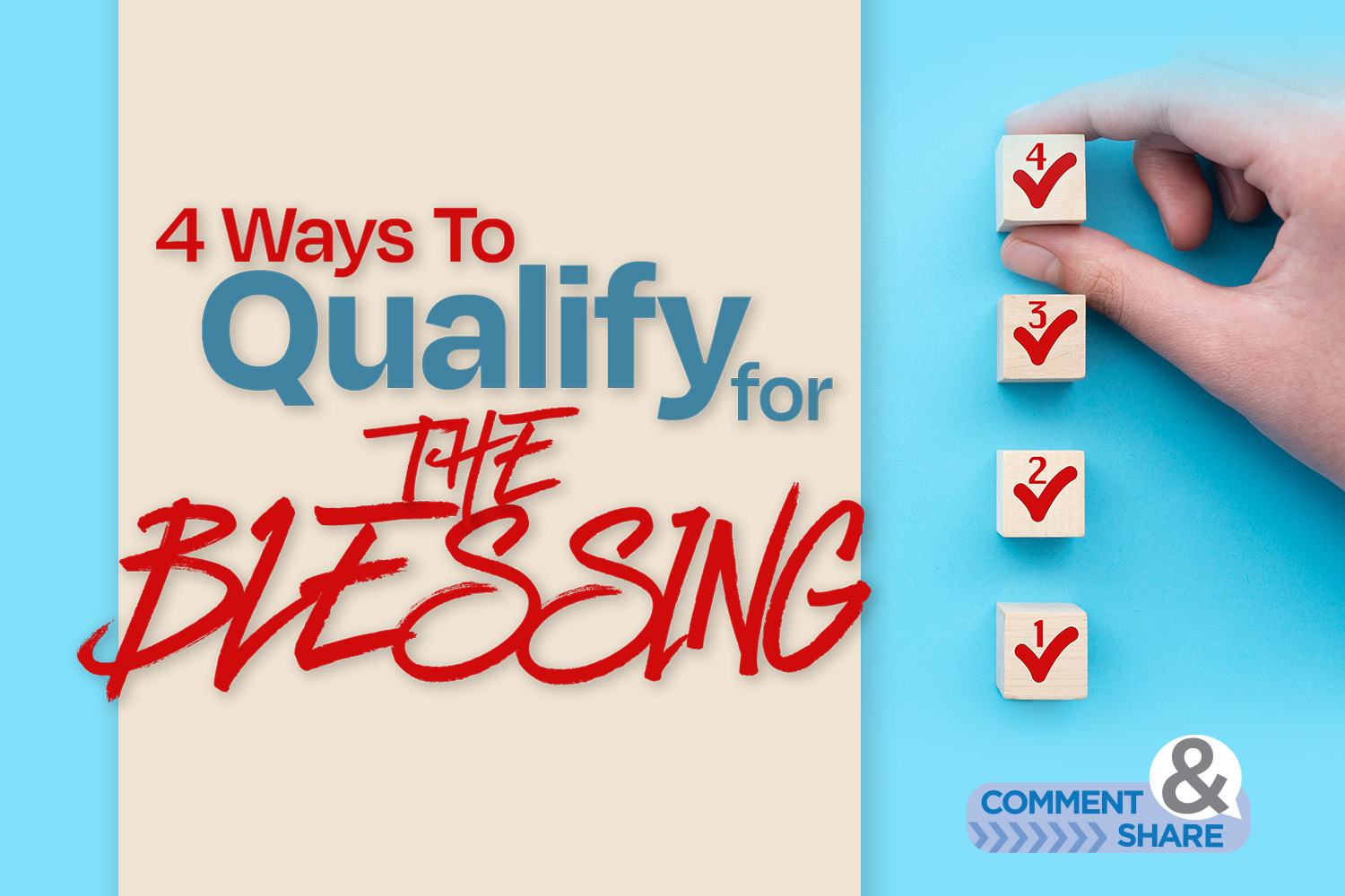 4 Ways To Qualify for THE BLESSING