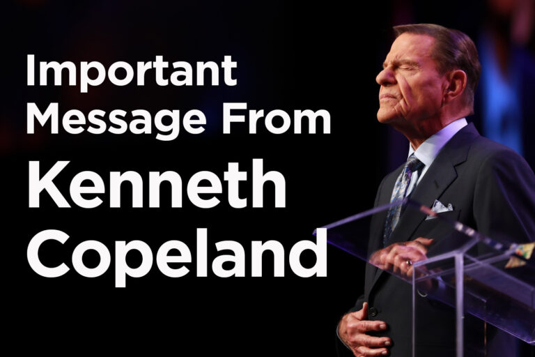 Message From Kenneth Copeland: An Important Word From the Lord