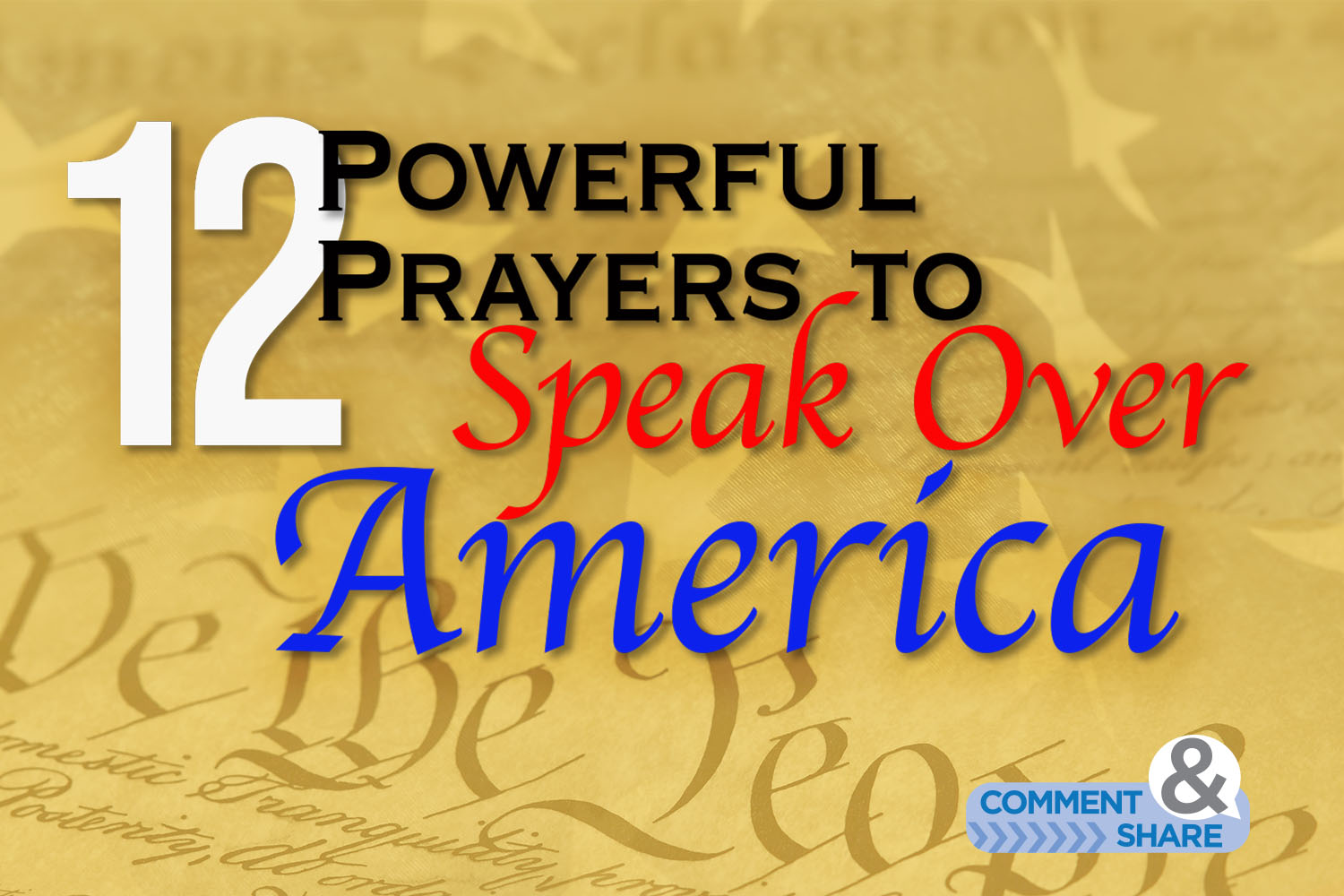 12 Powerful Prayers to Speak Over Your Nation