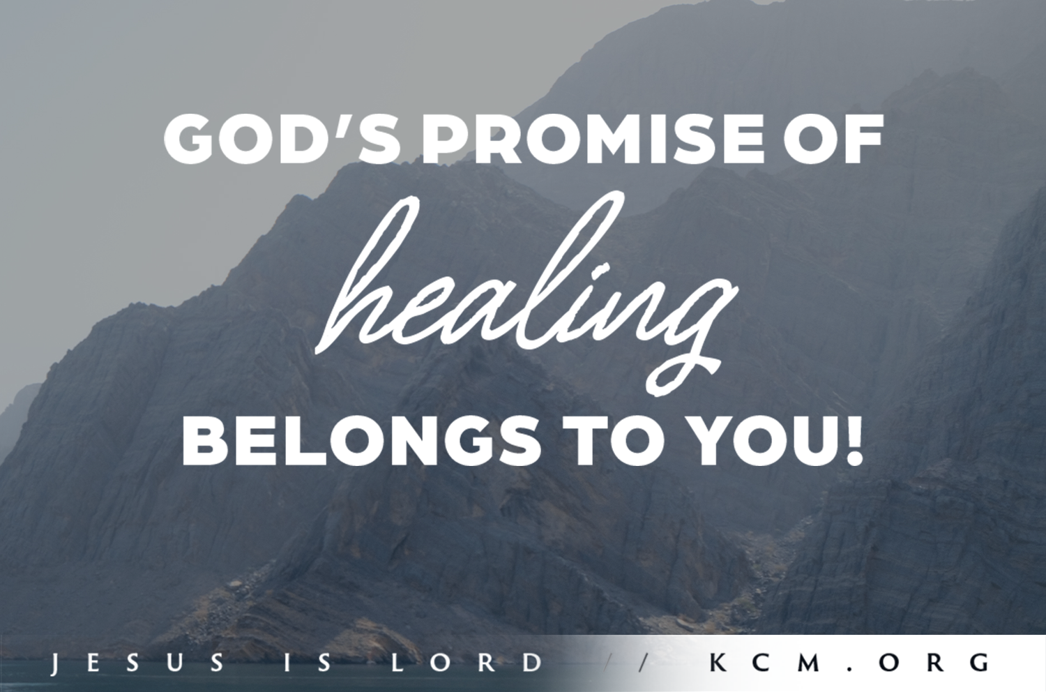 God's promise of healing belongs to you