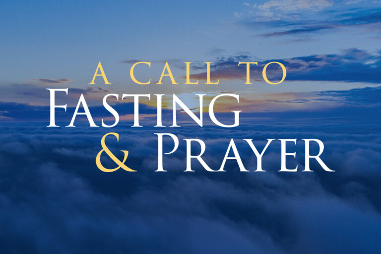 A Call to Fasting and Prayer