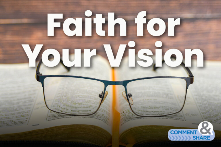 Faith for Your Vision