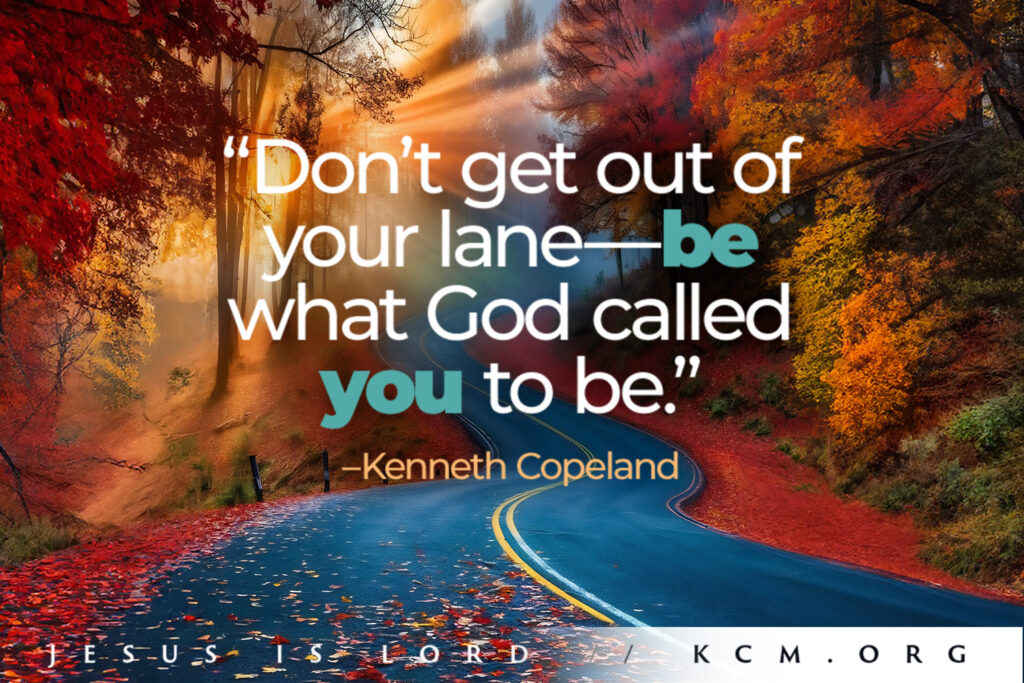 Don't get out of your lane- be what God called you to be