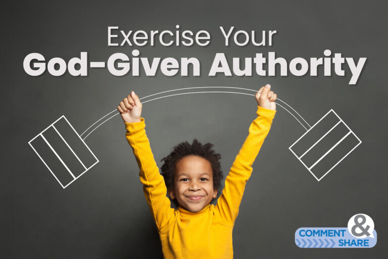 Exercise Your God-Given Authority