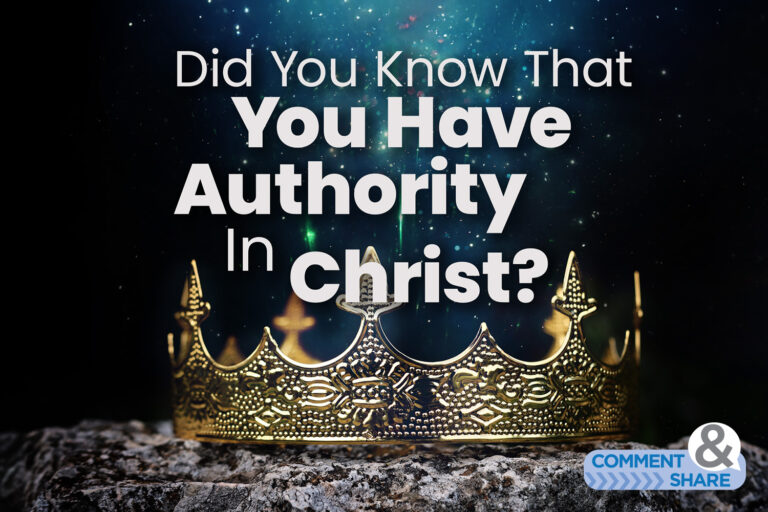 Did You Know That You Have Authority In Christ?