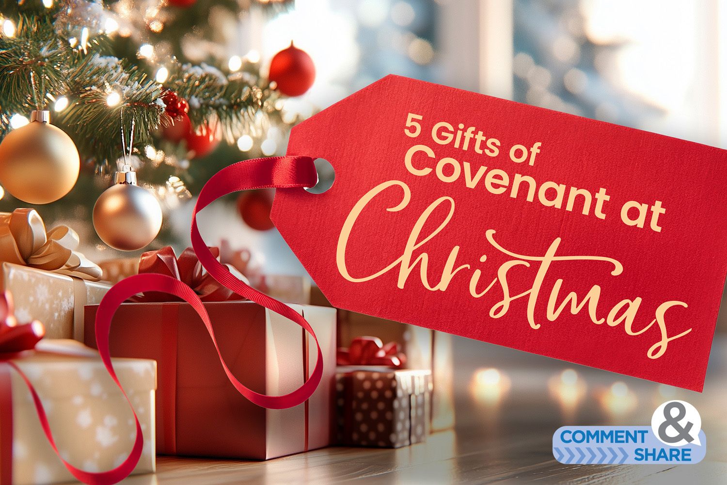 5 Gifts of Covenant at Christmas