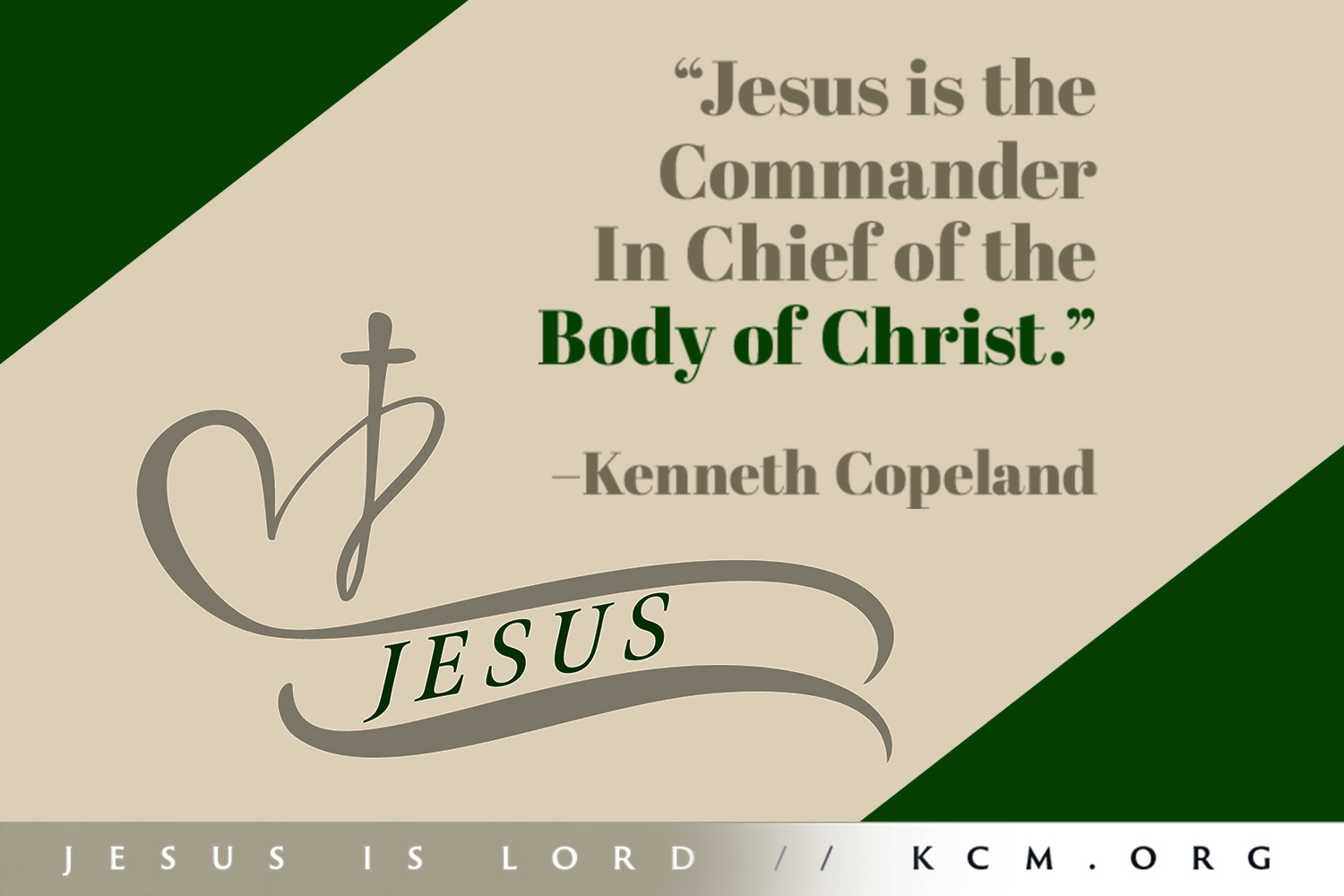 “Jesus is the commander and Chief”