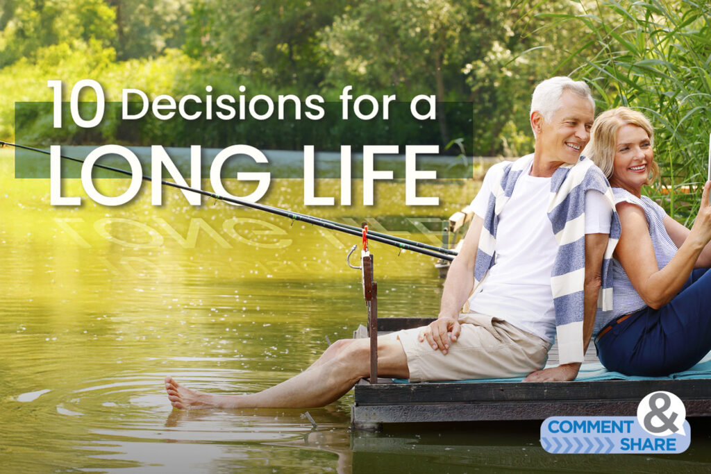 10 Decisions for a Long Life