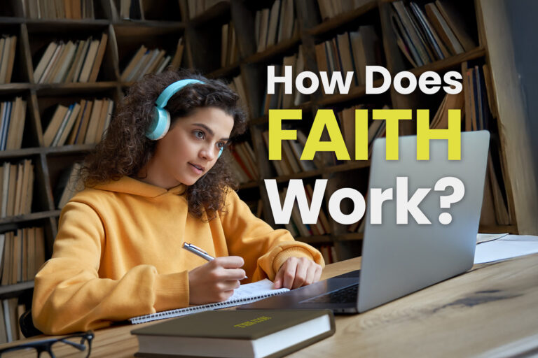 How Does Faith Work?