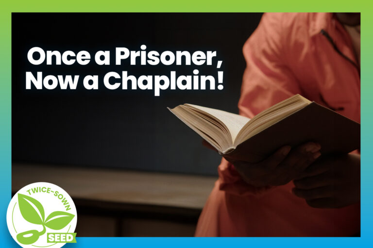 Once a Prisoner, Now a Chaplain!