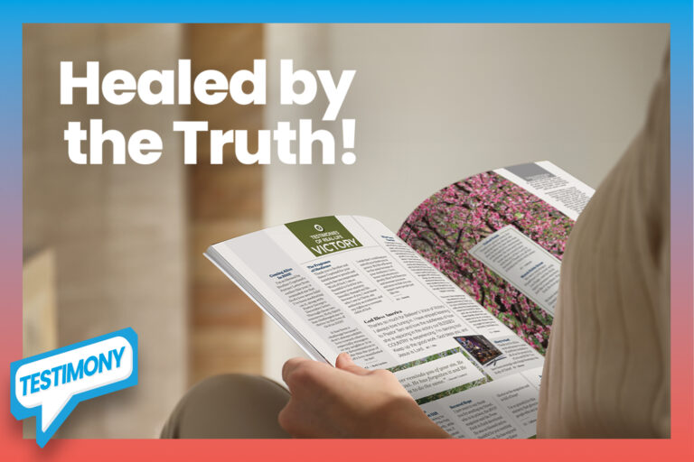 Healed by the Truth!